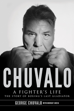 Chuvalo by George Chuvalo